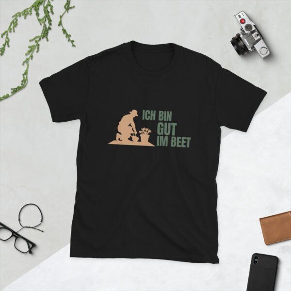 „Ich bin gut im Beet“ – Lustiges Garten Unisex-Shirt – Bild 2