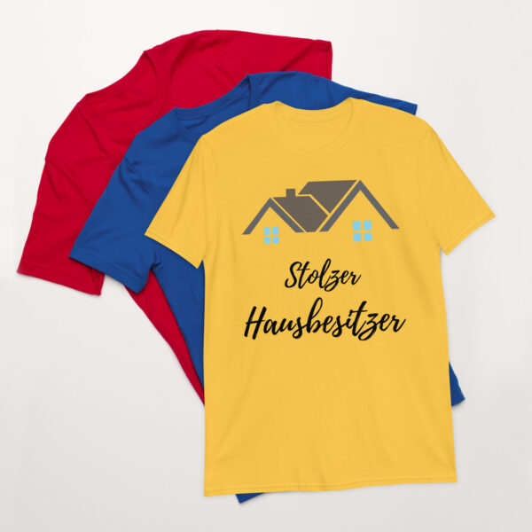 „Stolzer Hausbesitzer“ – Lustiges Unisex T-Shirt für Eigenheimbesitzer – Bild 8