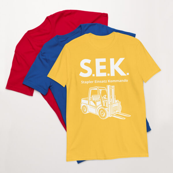 „S.E.K.“ – Stapler Einsatz Kommando T-Shirt für Gabelstapler-Fans (Unisex) – Bild 6