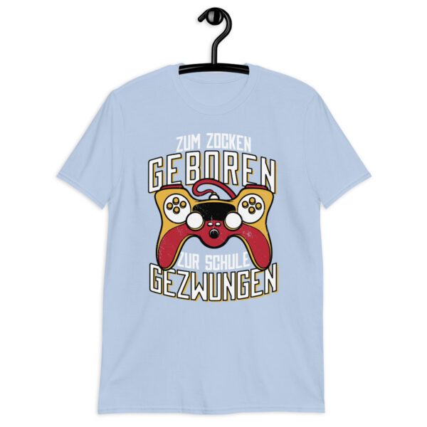 „Zum Zocken geboren“ – Lustiges Unisex T-Shirt für Gamer, Nerds & Schüler – Bild 16
