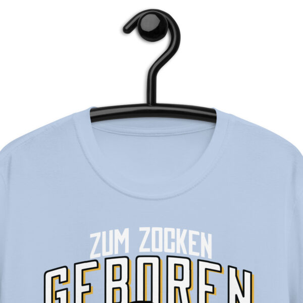 „Zum Zocken geboren“ – Lustiges Unisex T-Shirt für Gamer, Nerds & Schüler – Bild 18