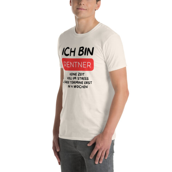 „Ich bin Rentner – Keine Zeit, voll im Stress!“ – Lustiges Sprüche T-Shirt für Ruheständler (Unisex) – Bild 24