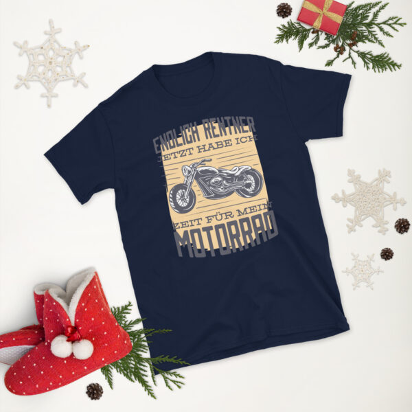 „Endlich Rentner“ – Jetzt hab ich Zeit für mein Motorrad T-Shirt (Unisex) – Bild 7