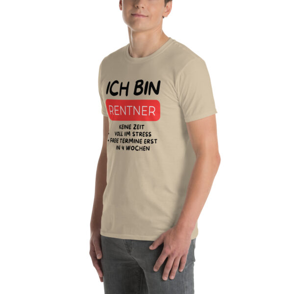 „Ich bin Rentner – Keine Zeit, voll im Stress!“ – Lustiges Sprüche T-Shirt für Ruheständler (Unisex) – Bild 7