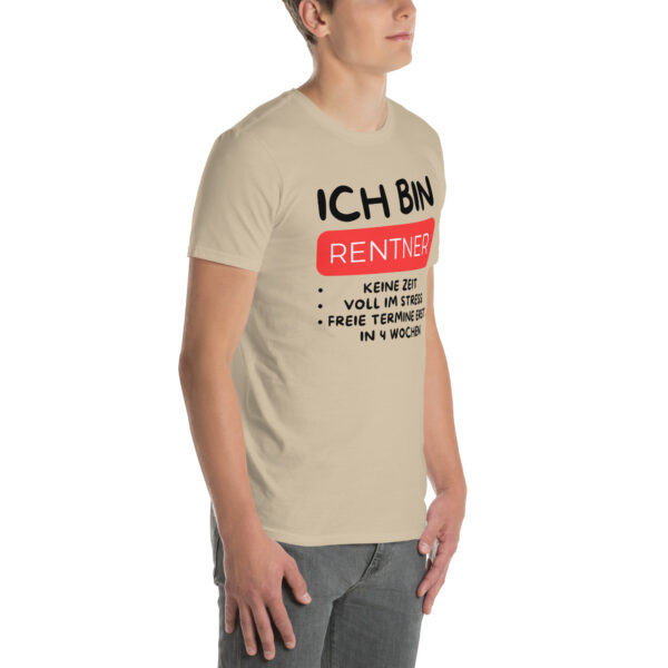 „Ich bin Rentner – Keine Zeit, voll im Stress!“ – Lustiges Sprüche T-Shirt für Ruheständler (Unisex) – Bild 6