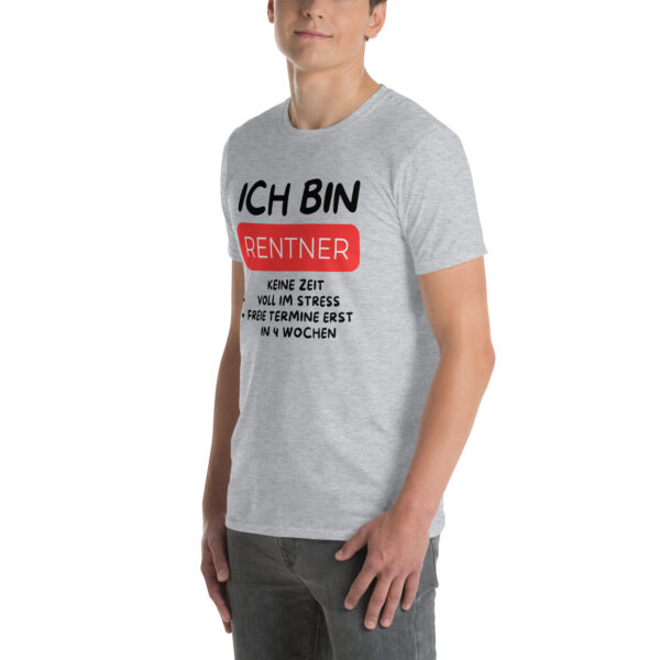 „Ich bin Rentner – Keine Zeit, voll im Stress!“ – Lustiges Sprüche T-Shirt für Ruheständler (Unisex) – Bild 18