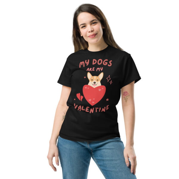 „My Dogs Are My Valentine“ – Lustiges Hunde T-Shirt für Hundefans (Unisex) – Bild 2