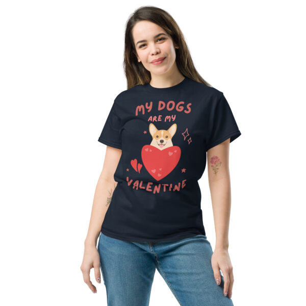 „My Dogs Are My Valentine“ – Lustiges Hunde T-Shirt für Hundefans (Unisex) – Bild 5