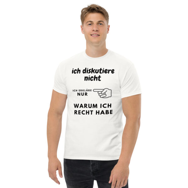 „Ich diskutiere nicht – Ich erkläre nur, warum ich recht habe“ – Lustiges Statement T-Shirt (Unisex) – Bild 38