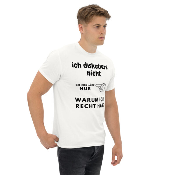 „Ich diskutiere nicht – Ich erkläre nur, warum ich recht habe“ – Lustiges Statement T-Shirt (Unisex) – Bild 40